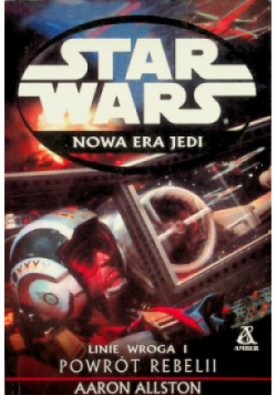 Star Wars Linie wroga Tom I Powrót Rebelii