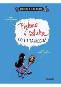 Piękno i sztuka, co to takiego?