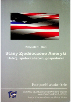Stany Zjednoczone Ameryki ustrój społeczeństwo gospodarka