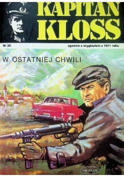 Kapitan Kloss, W ostatniej chwili, Nr 20