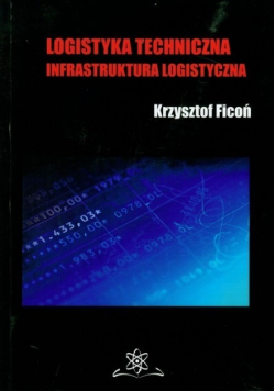 Logistyka techniczna infrastruktura logistyczna