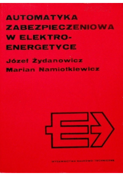 Automatyka zabezpieczeniowa w elektroenergetyce