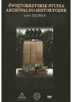 Świętokrzyskie Studia Archiwalno-Historyczne Tom III/2014