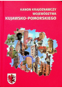 Kanon krajoznawczy województwa kujawsko pomorskiego