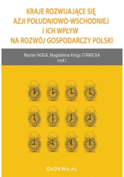 Kraje rozwijające się Azji Południowo Wschodniej i ich wpływ na rozwój gospodarczy Polski