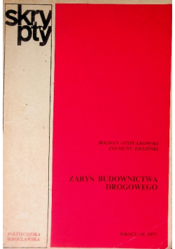 Zarys budownictwa drogowego