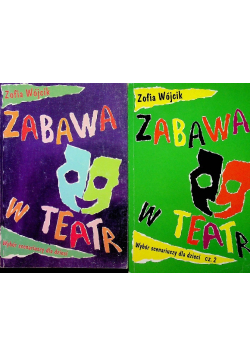 Zabawa w teatr Tom I i II