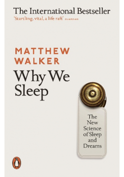 Why We Sleep
