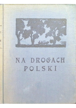 Na drogach polski 1934 r.