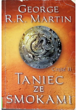 Taniec ze smokami Część II