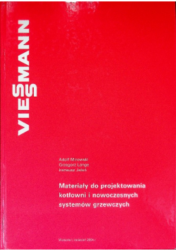 Materiały do projektowania kotłowni i nowoczesnych systemów grzewczych