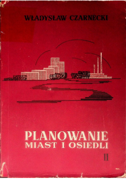 Planowanie miast i osiedli Tom II