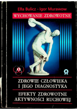 Wychowanie zdrowotne - zdrowie człowieka i jego diagnostyka