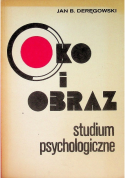 Oko i obraz Studium psychologiczne