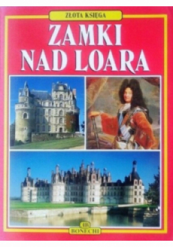 Zamki nad Loarą