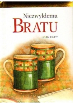 Niezwykłemu bratu