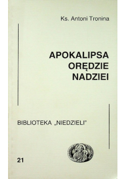 Apokalipsa Orędzie nadziei Część 21