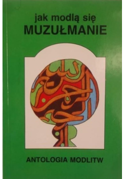 Jak modlą się muzułmanie