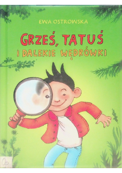 Grześ tatuś i dalekie wędrówki