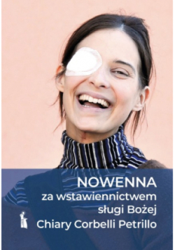 Nowenna za wstawiennictwem sługi Bożej Chiary Corbelli Petrillo