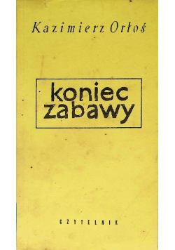 Koniec zabawy