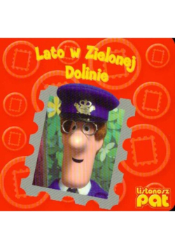 Listonosz Pat Lato w Zielonej Dolinie