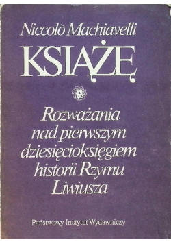 Książę Rozważania nad pierwszym dziesięcioksięgiem historii Rzymu Liwiusza