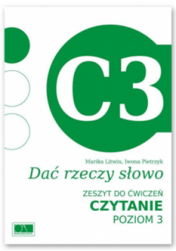 Dać rzeczy słowo  zeszyt do ćwiczeń  Czytanie - poziom 3.