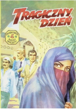 Tajemnica złotej maczety Tom 4 Tragiczny dzień