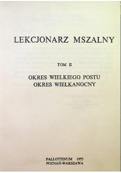 Lekcjonarz Mszalny Tom II Okres Wielkiego Postu