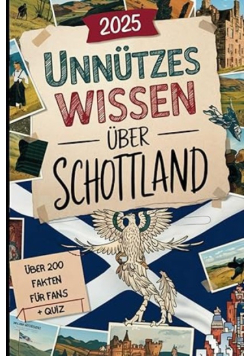 Unnutzes Wissen uber Schottland