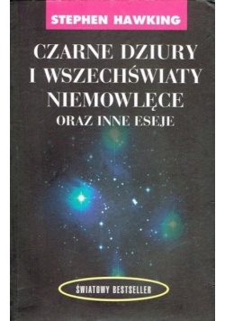Czarne dziury i wszechświaty niemowlęce