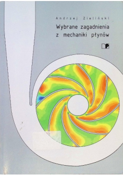 Wybrane zagadnienia z mechaniki płynów