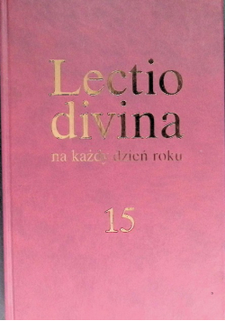 Lectio Divina na każdy dzień roku Tom 15