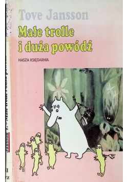 Małe trolle i duża powódź