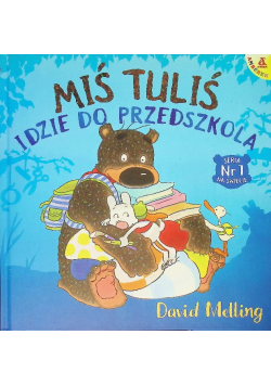 Miś Tuliś idzie do przedszkola