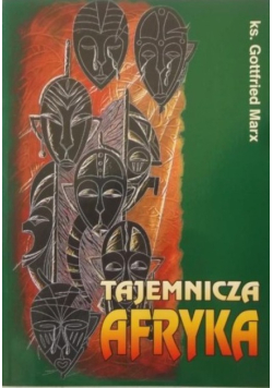 Tajemnicza Afryka