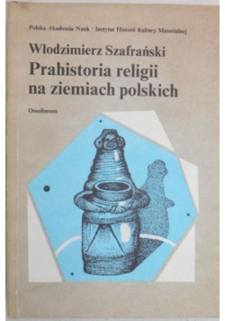 Prahistoria religii na ziemiach polskich