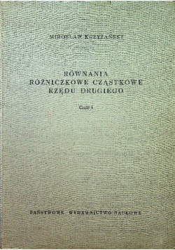 Równania różniczkowe cząstkowe rzędu drugiego Część 1
