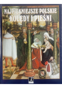 Najpiękniejsze polskie kolędy i pieśni