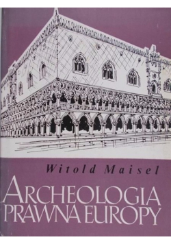 Archeologia prawna Europy