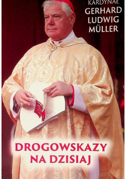Drogowskazy na dzisiaj