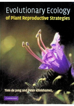 Evolutionary Ecology Of Plant Reproductive Stratergies