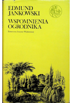 Wspomnienia Ogrodnika