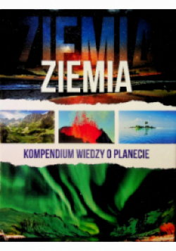 Ziemia Kompendium wiedzy o planecie