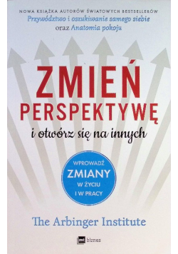Zmień perspektywę i otwórz się na innych