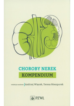 Choroby nerek. Kompendium