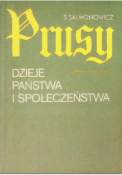 Prusy Dzieje państwa i społeczeństwa