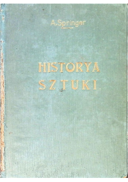 Historya sztuki Tom I Sztuka starożytna 1902 r.