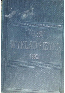 Wykład Z Fizyki, 1892 r.